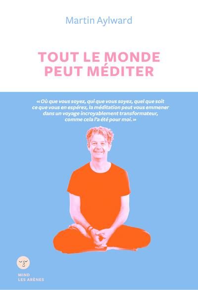 Emprunter Tout le monde peut méditer livre