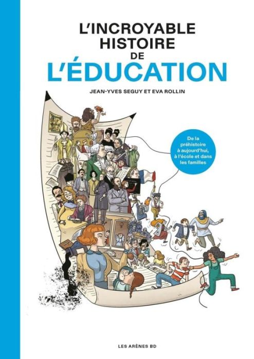 Emprunter L'incroyable histoire de l'éducation livre