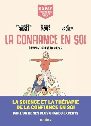 Emprunter La Confiance en soi. Comment croire en vous ? livre