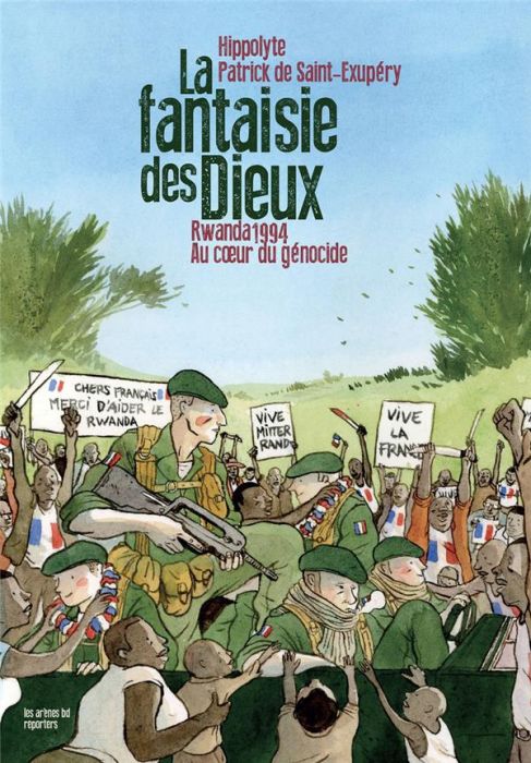 Emprunter La Fantaisie des dieux. Rwanda 1994 : Au coeur du génocide livre