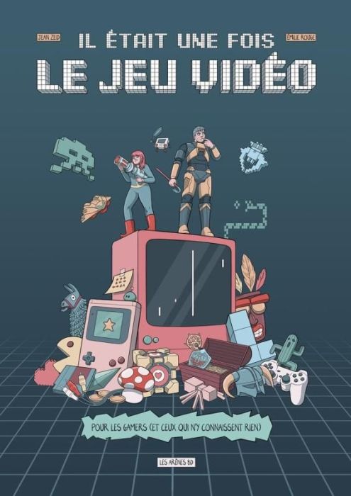 Emprunter Il était une fois le jeu vidéo livre