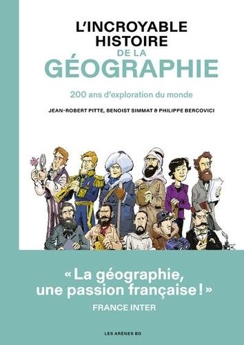 Emprunter L'incroyable histoire de la géographie. 10 000 ans d'exploration du monde livre