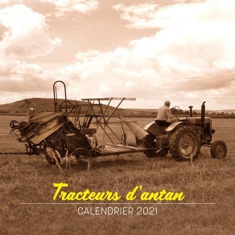 Emprunter Tracteurs d'antan. Edition 2021 livre