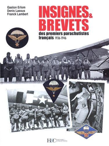 Emprunter Insignes et brevets des premiers parachutistes français. 1936-1946 livre