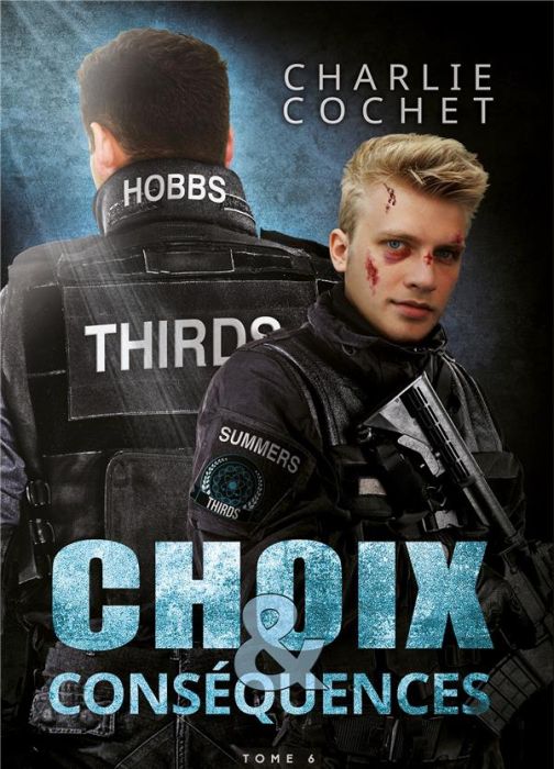 Emprunter THIRDS Tome 6 : Choix et conséquences livre