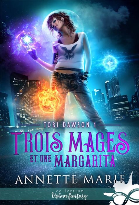 Emprunter Tori Dawson Tome 1 : Trois mages et une margarita livre