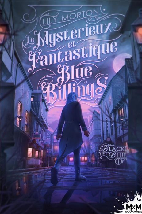 Emprunter Black and Blue Tome 1 : Le mystérieux et fantastique Blue Billings livre