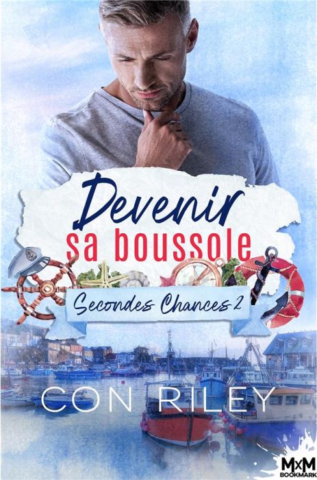 Emprunter Secondes chances. Tome 2, Devenir sa boussole livre