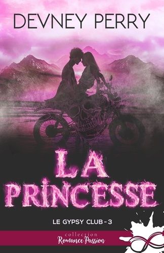 Emprunter Le Gypsy Club Tome 3 : La princesse livre