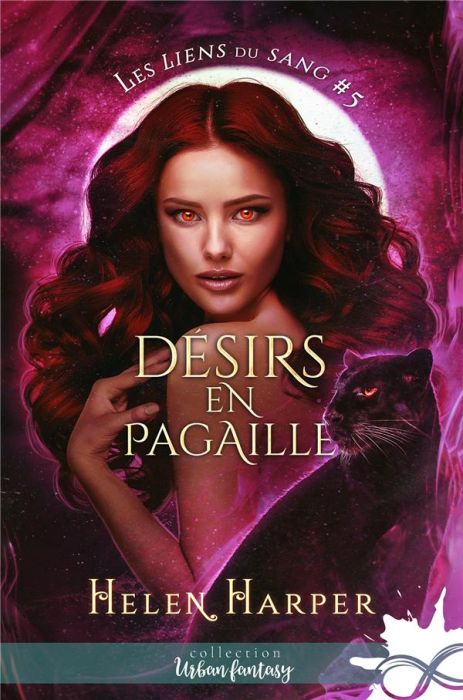 Emprunter Les Liens du Sang Tome 5 : Désirs en pagaille livre