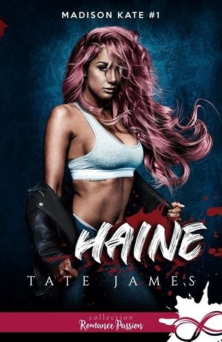 Emprunter Madison Kate Tome 1 : Haine livre