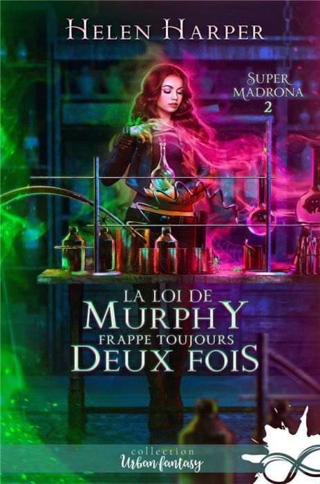 Emprunter La loi de Murphy frappe toujours deux fois. Super Madrona, T2 livre