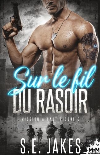 Emprunter Mission à haut risque Tome 3 : Sur le fil du rasoir livre