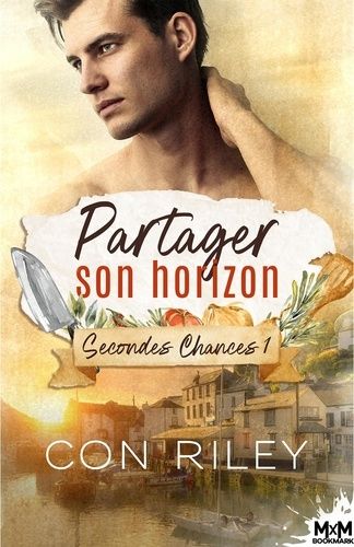 Emprunter Partager son horizon. Secondes chances, T1 livre