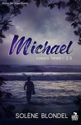 Emprunter Coeurs fanés Tome 2.5 : Michael livre