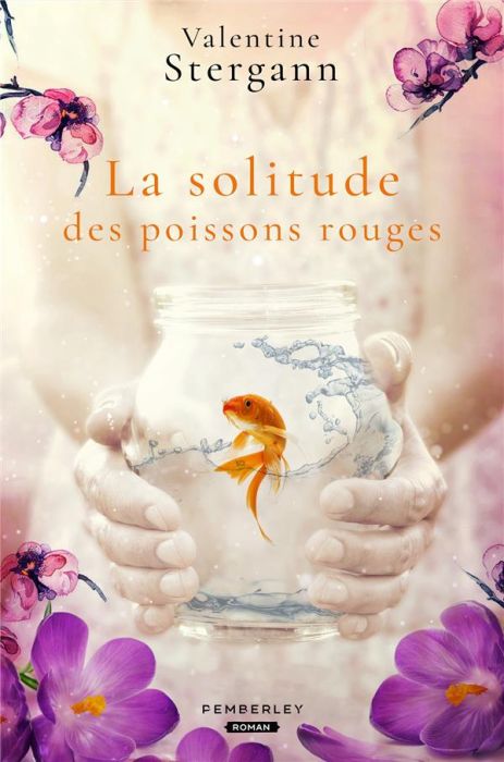 Emprunter La solitude des poissons rouges livre