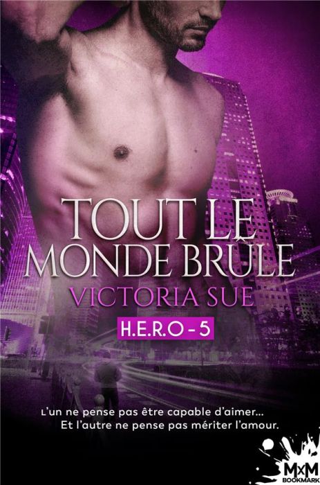 Emprunter H.E.R.O. Tome 5 : Tout le monde brûle livre