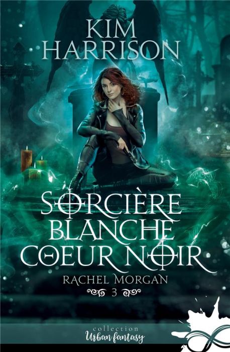 Emprunter Rachel Morgan Tome 3 : Sorcière blanche, coeur noir livre