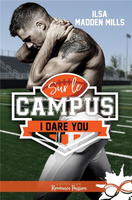 Emprunter Sur le campus Tome 1 : I dare you livre