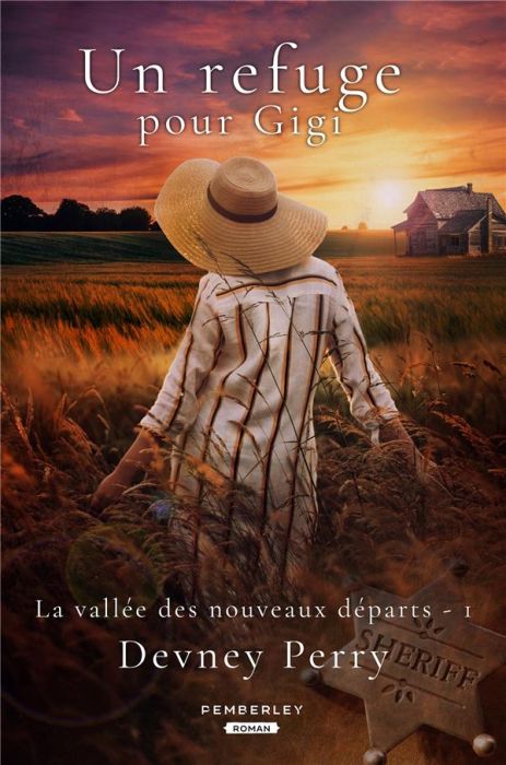 Emprunter La vallée des nouveaux départs Tome 1 : Un refuge pour Gigi livre