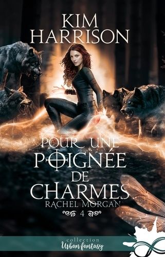 Emprunter Rachel Morgan Tome 4 : Pour une poignée de charmes livre