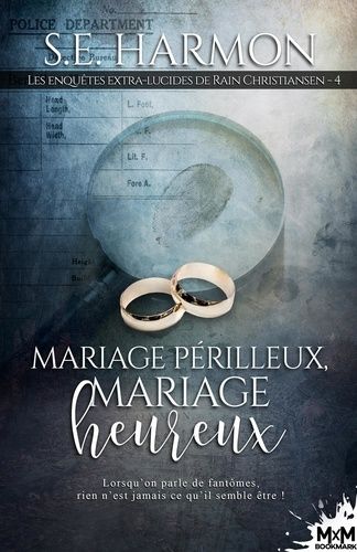 Emprunter Mariage périlleux, mariage heureux. Les enquêtes extra-lucide de Rain Christiansen, T4 livre