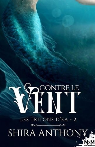 Emprunter Les Tritons d'Ea Tome 2 : Contre le vent livre