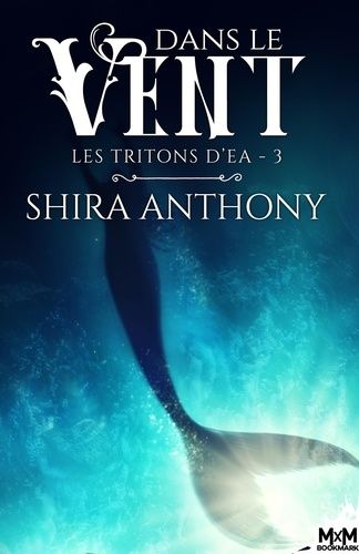 Emprunter Les Tritons d'Ea Tome 3 : Dans le vent livre