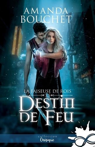 Emprunter Destin de feu. La faiseuse de Rois, T3.5 livre