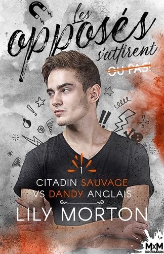 Emprunter Citadin sauvage vs Dandy anglais. Les opposés s'attirent... ou pas, T1 livre