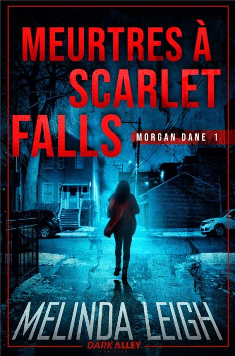 Emprunter Morgan Dane Tome 1 : Meurtres à Scarlet Falls livre