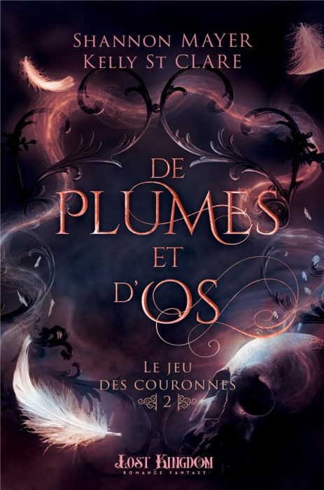 Emprunter Le jeu des couronnes Tome 2 : De plumes et d'os livre