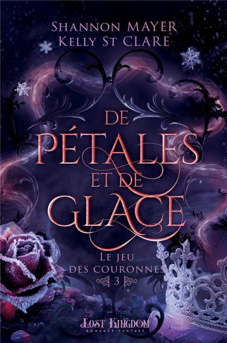 Emprunter Le jeu des couronnes Tome 3 : De pétales et de glace livre