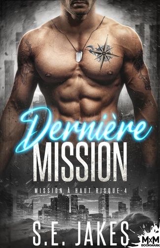 Emprunter Mission à haut risque Tome 4 : Dernière mission livre