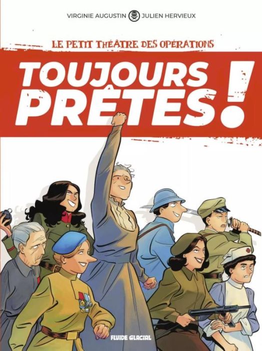 Emprunter Le petit théâtre des opérations : Toujours prêtes ! Tome 1 livre