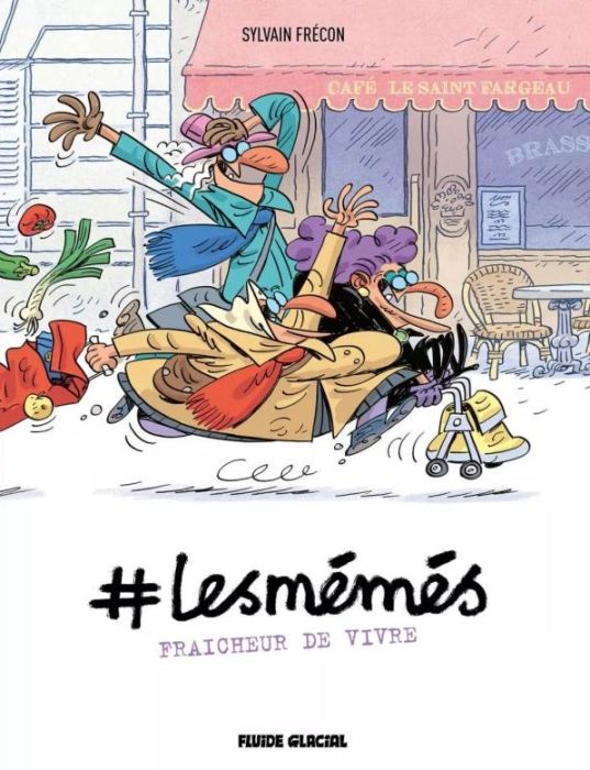 Emprunter #LesMémés Tome 3 : Fraîcheur de vivre livre