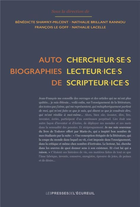 Emprunter Autobiographies de chercheur·se·s, lecteur·ice·s, scripteur·ice·s livre