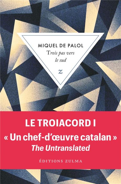 Emprunter Le Troiacord Tome 1 : Trois pas vers le sud livre