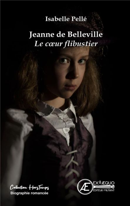 Emprunter Jeanne de Belleville. Le coeur flibustier livre