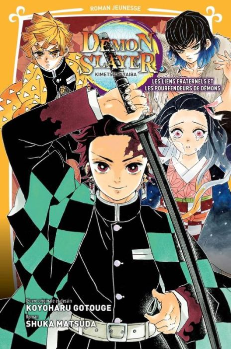 Emprunter Demon Slayer - Roman jeunesse Tome 2 : Les liens fraternels et les pourfendeurs de démons livre