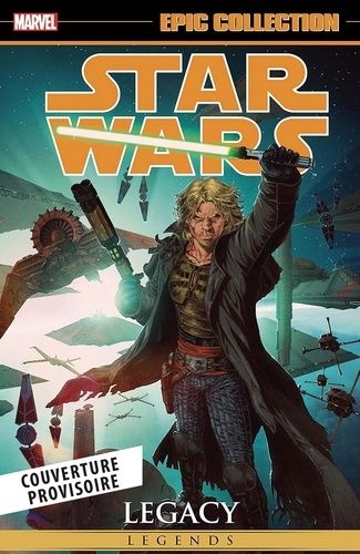 Emprunter Star Wars Légendes : L'héritage Tome 3 livre