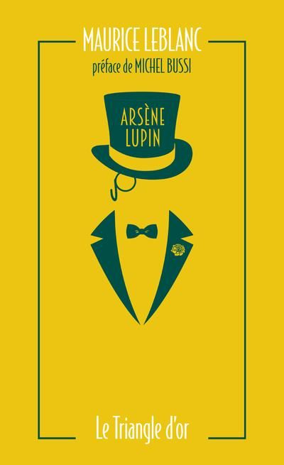 Emprunter Arsène Lupin. Le triangle d'or, Edition collector livre