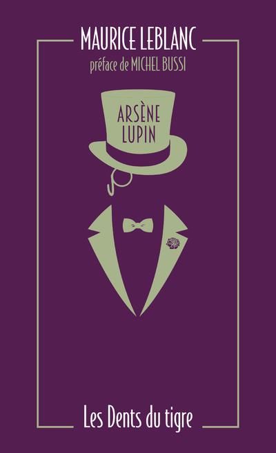 Emprunter Arsène Lupin Tome 9 : Les dents du tigre. Edition collector livre