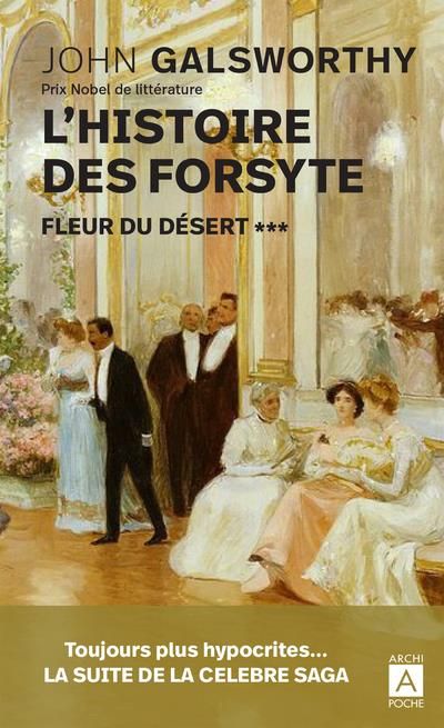 Emprunter Histoire des Forsyte/03/Fleur du désert livre