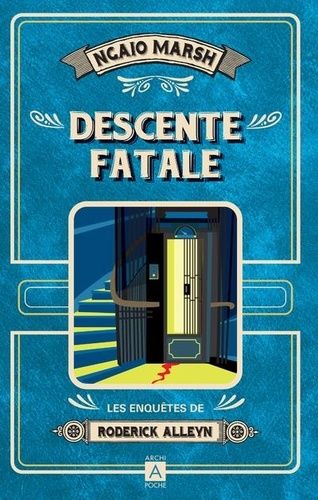 Emprunter Les enquêtes de Roderick Alleyn/10/Descente fatale livre