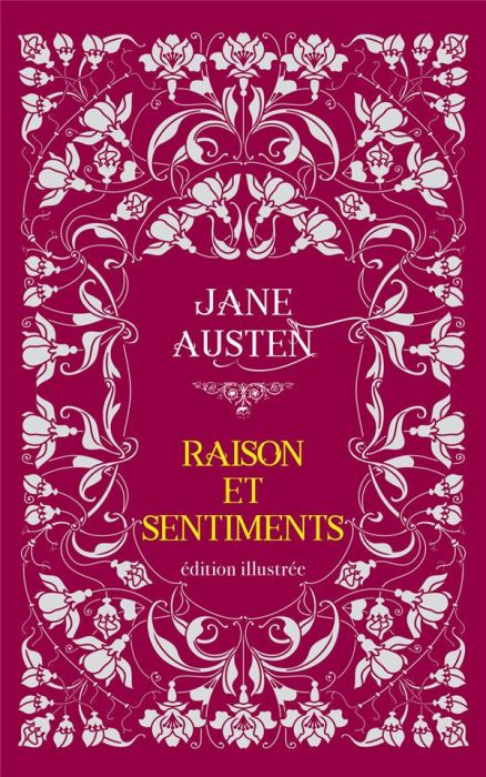 Emprunter Raison et sentiments. Edition illustrée livre