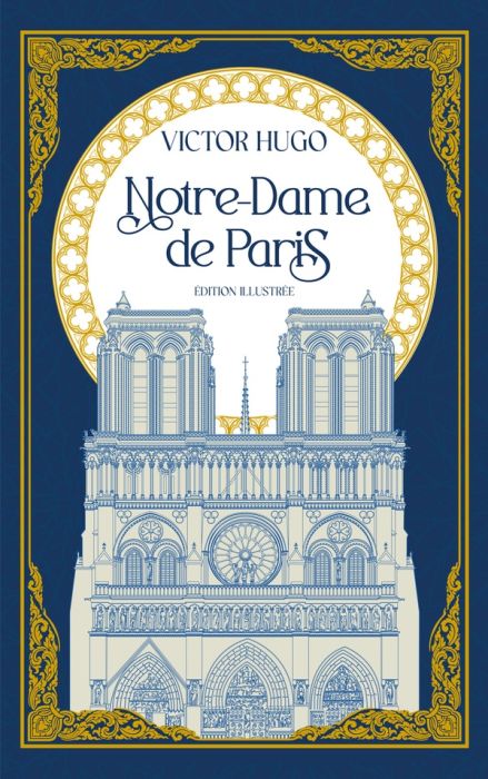 Emprunter Notre-Dame de Paris. Edition illustrée livre