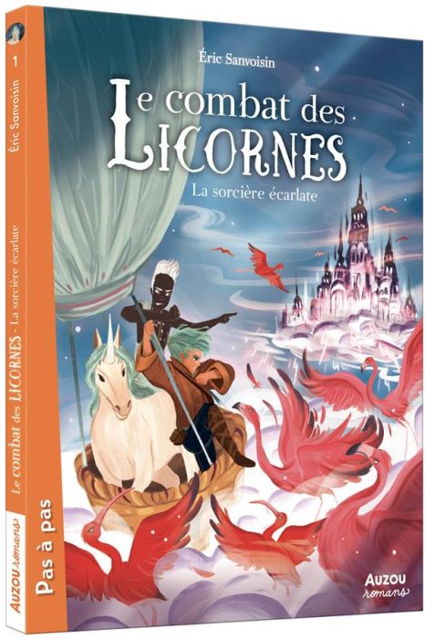 Emprunter Le combat des Licornes Tome 2 : La sorcière écarlate livre