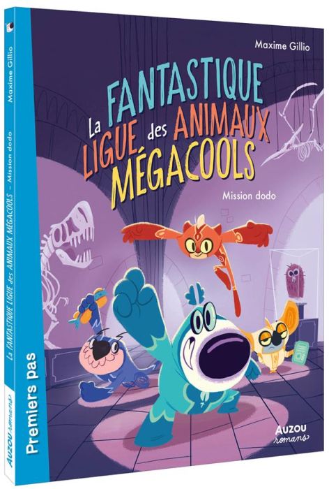 Emprunter La fantastique ligue des animaux mégacools : Mission dodo livre