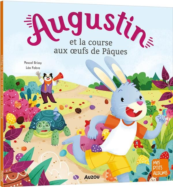 Emprunter Augustin : Augustin et la course aux oeufs de Pâques livre